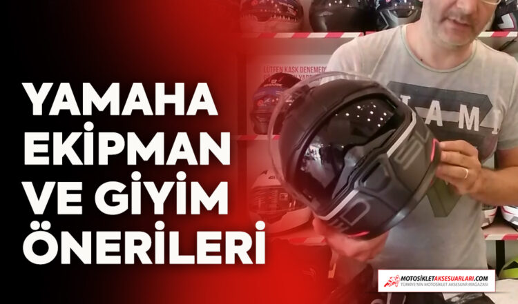 Yamaha Ekipman Ve Giyim Tavsiyeleri Motosiklet Sitesi