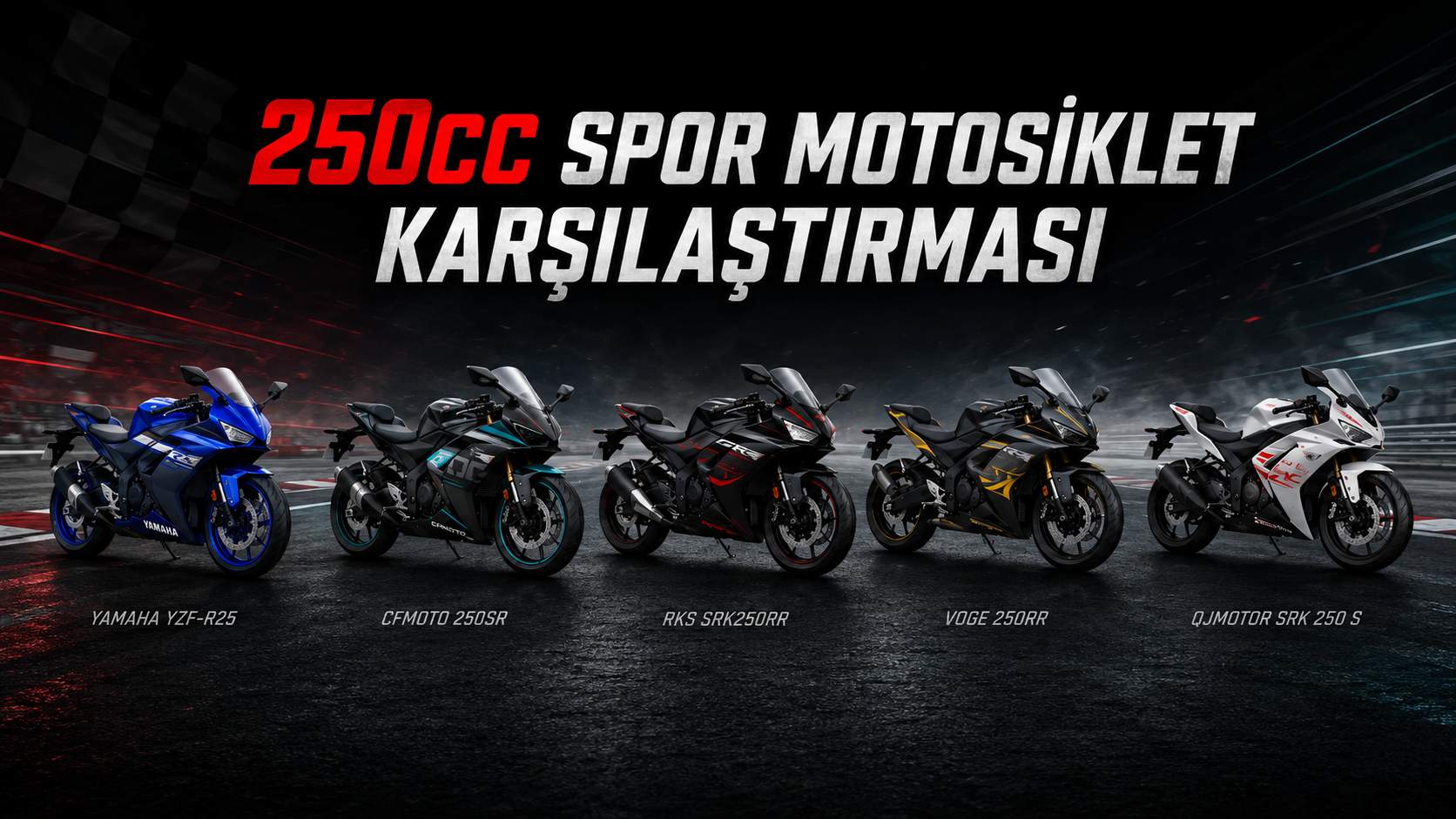 250cc Spor Motosiklet Karşılaştırması: Hangi Model Alınır?