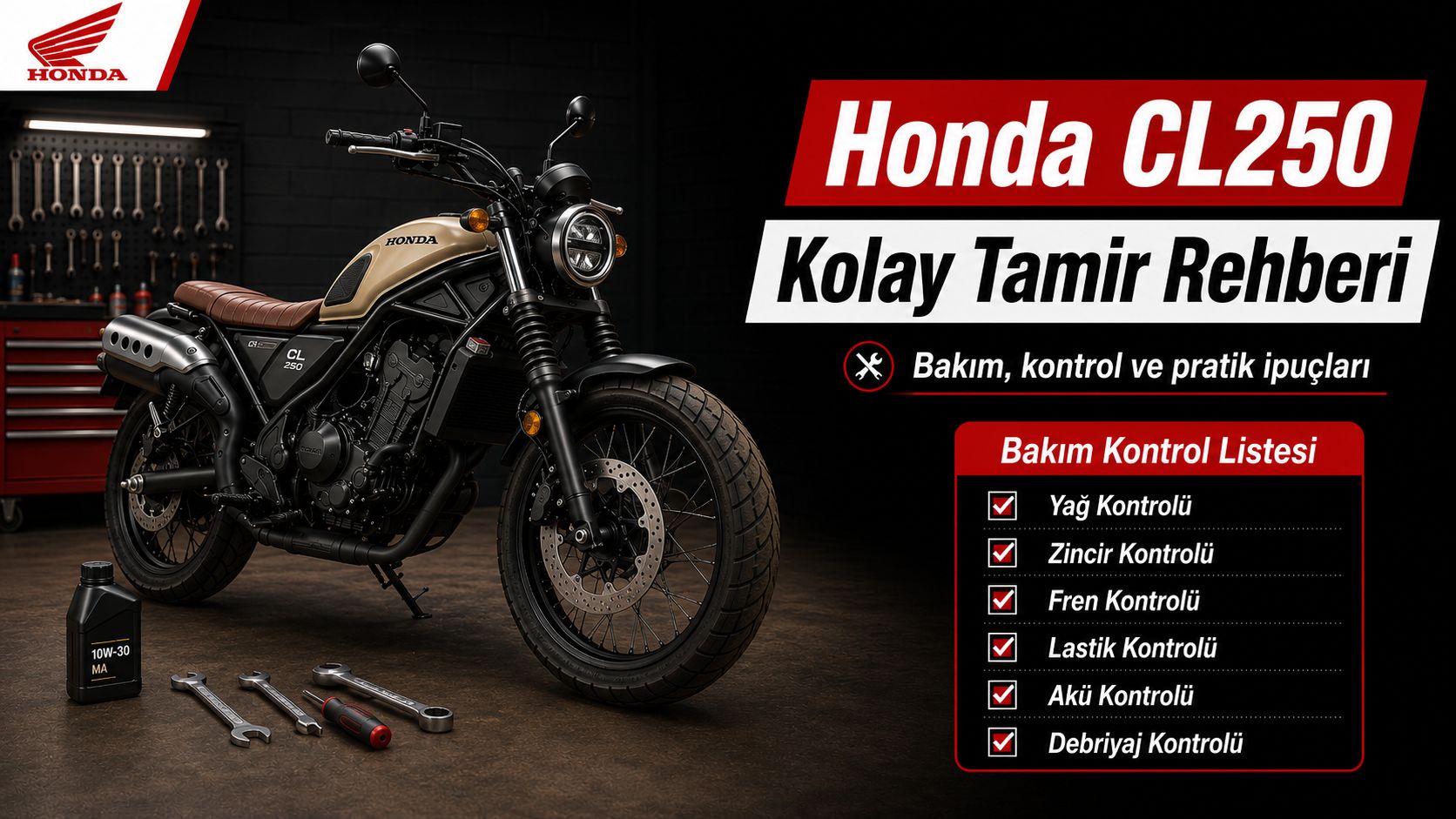 Honda CL250 Tamir ve Bakım Rehberi: Kitapçık Verilerine Göre CL250 Kullanıcı Kılavuzu