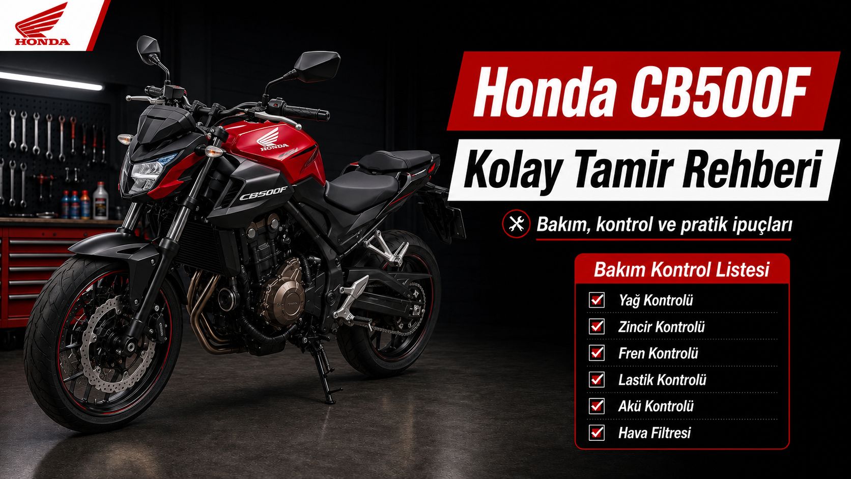 Honda CB500F Tamir ve Bakım Rehberi