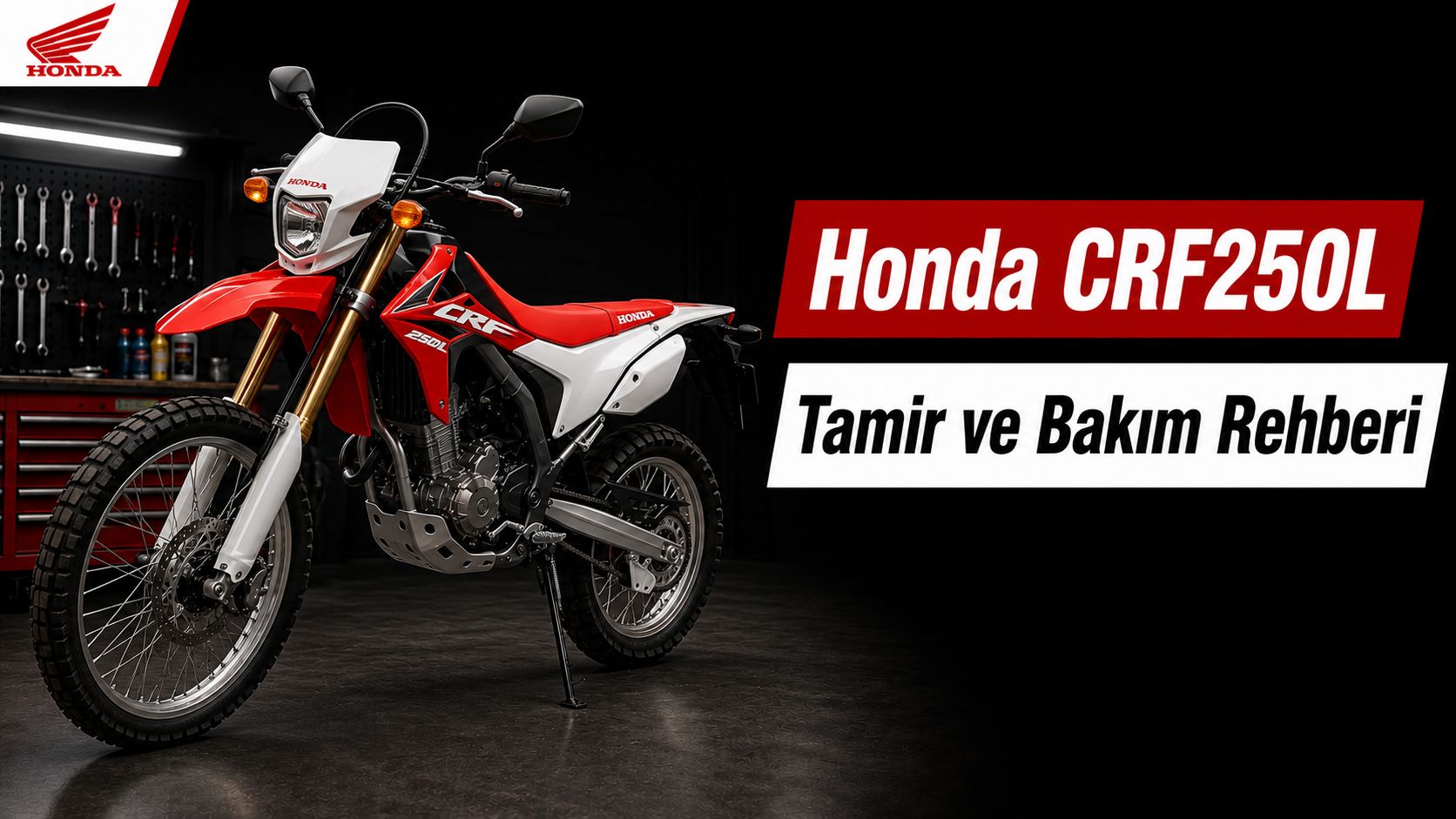 Honda CRF250L Tamir ve Bakım Rehberi