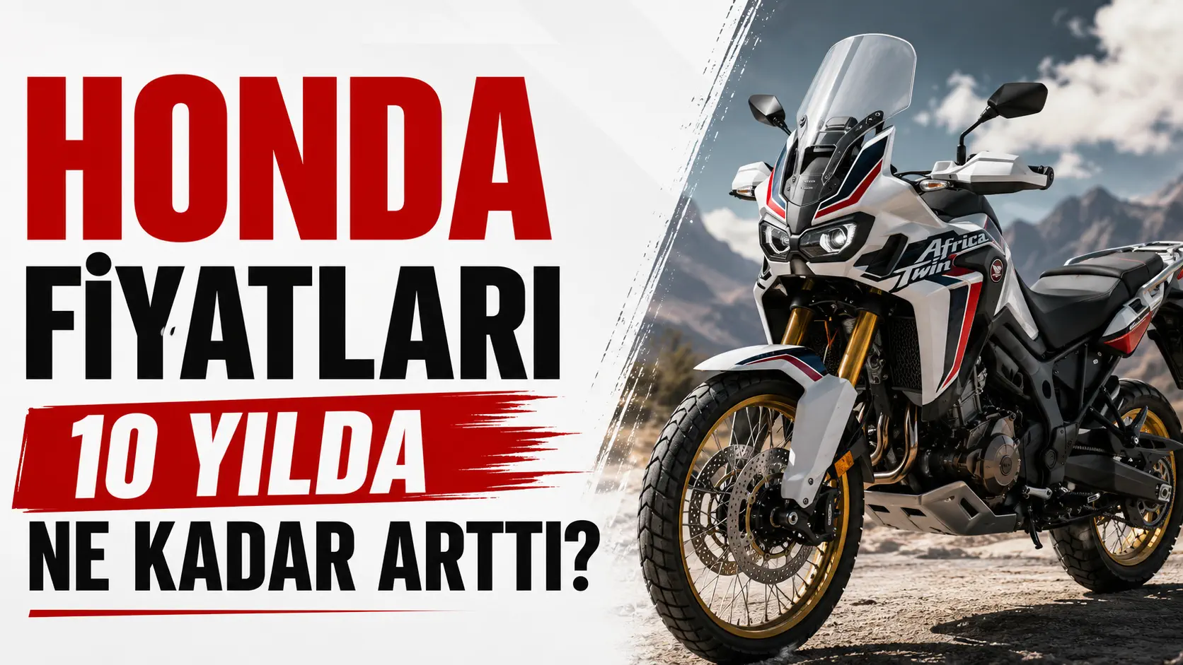 Honda Motosiklet Fiyatları Son 10 Yılda Ne Kadar Arttı?