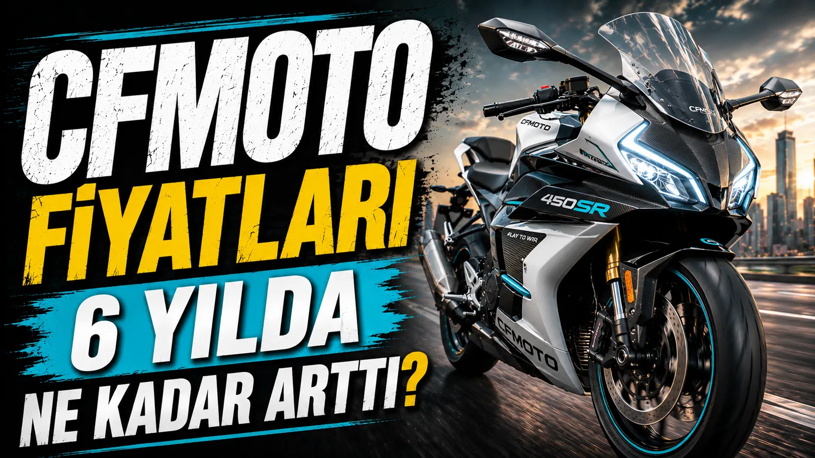 CFMOTO Fiyatları — 6 Yılda Ne Kadar Arttı?