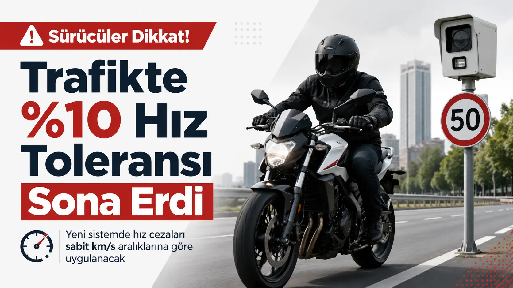 Trafikte Hız Cezalarında Yeni Dönem