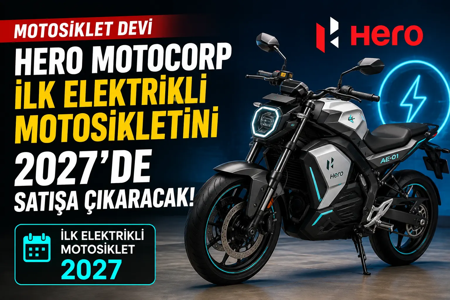 Hero MotoCorp İlk Elektrikli Motosikletini 2027’de Satışa Çıkaracak!