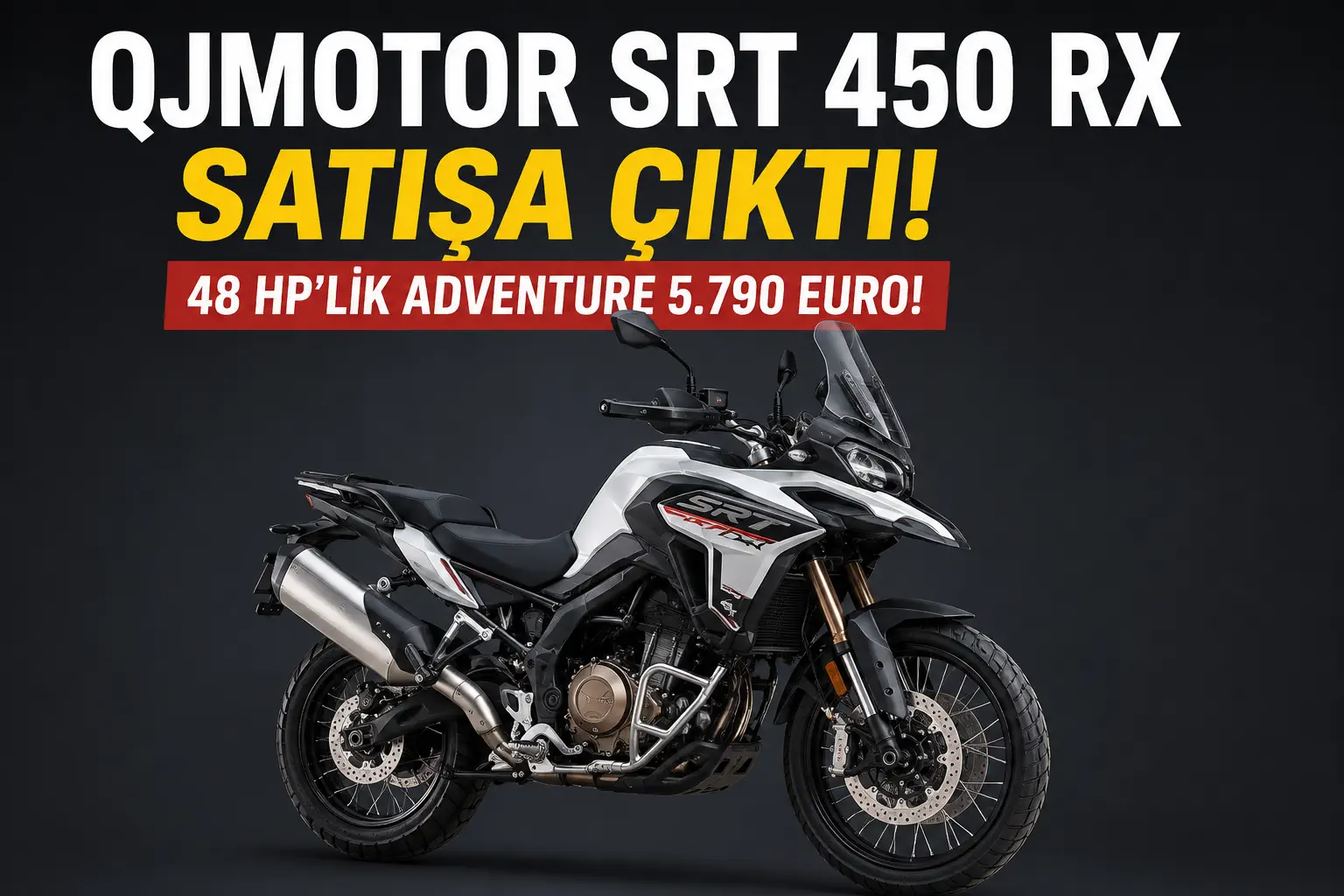 QJMotor SRT 450 RX Satışa Çıktı: 48 HP’lik Adventure 5.790 Euro!