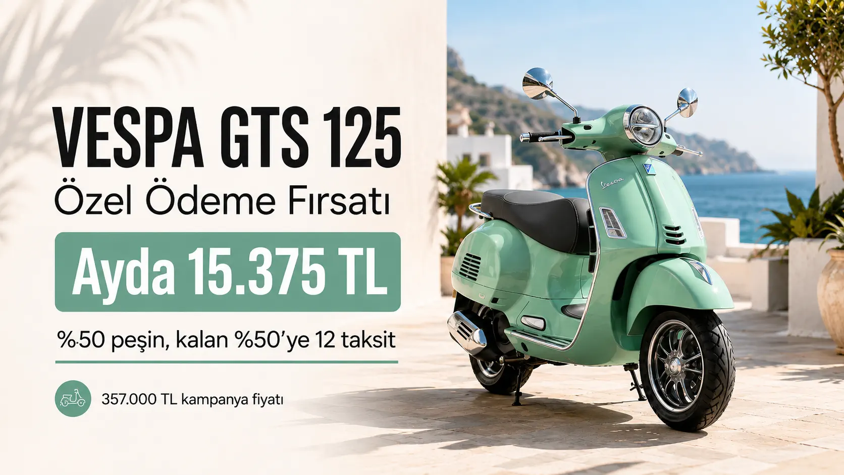Vespa GTS 125’e 12 Taksitli Yeni Kampanya: Ayda 14.875 TL’ye Vespa Alınır mı?