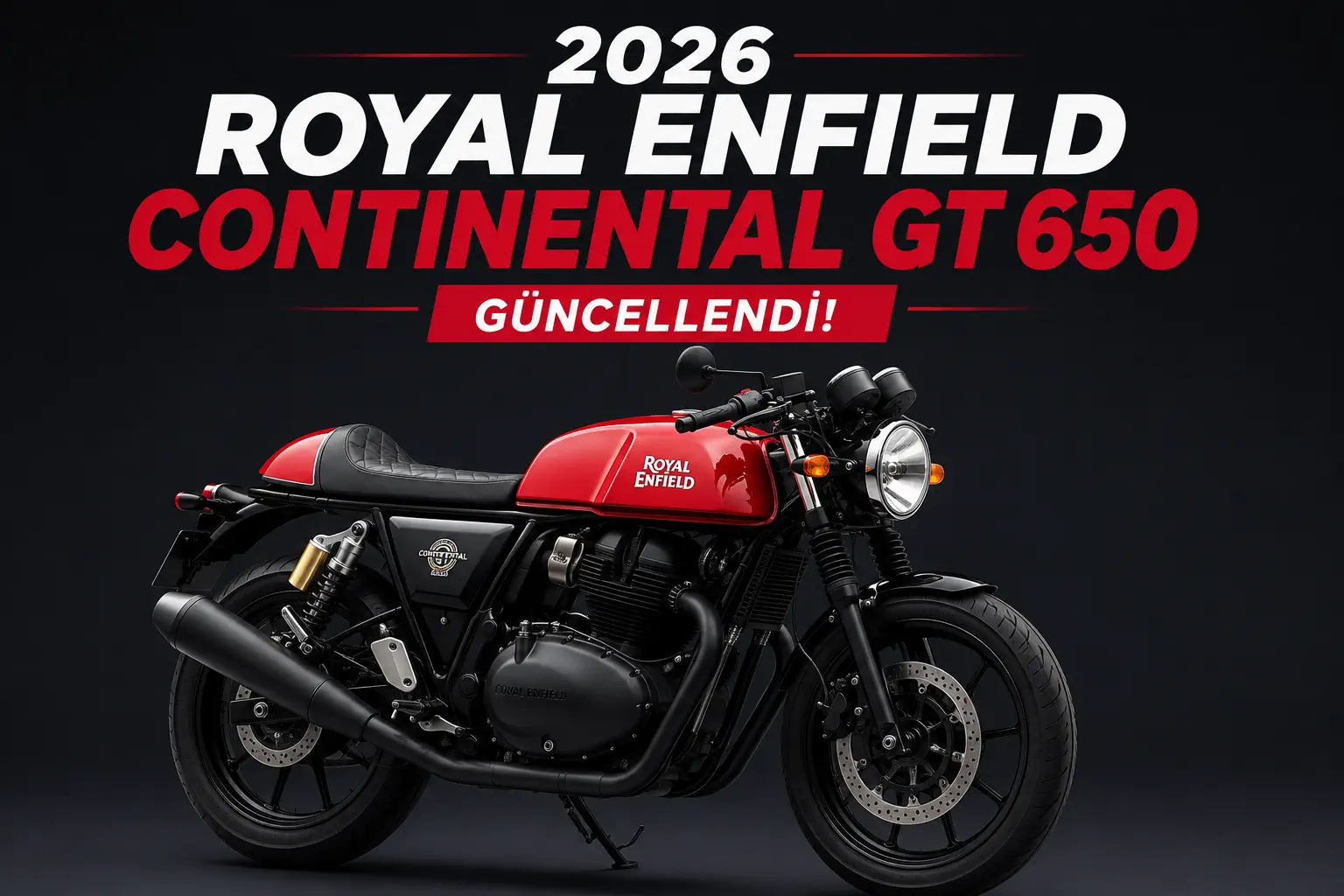 2026 Royal Enfield Continental GT 650 Güncellendi: Yeni Görünüm ve Fiyatlar Açıklandı