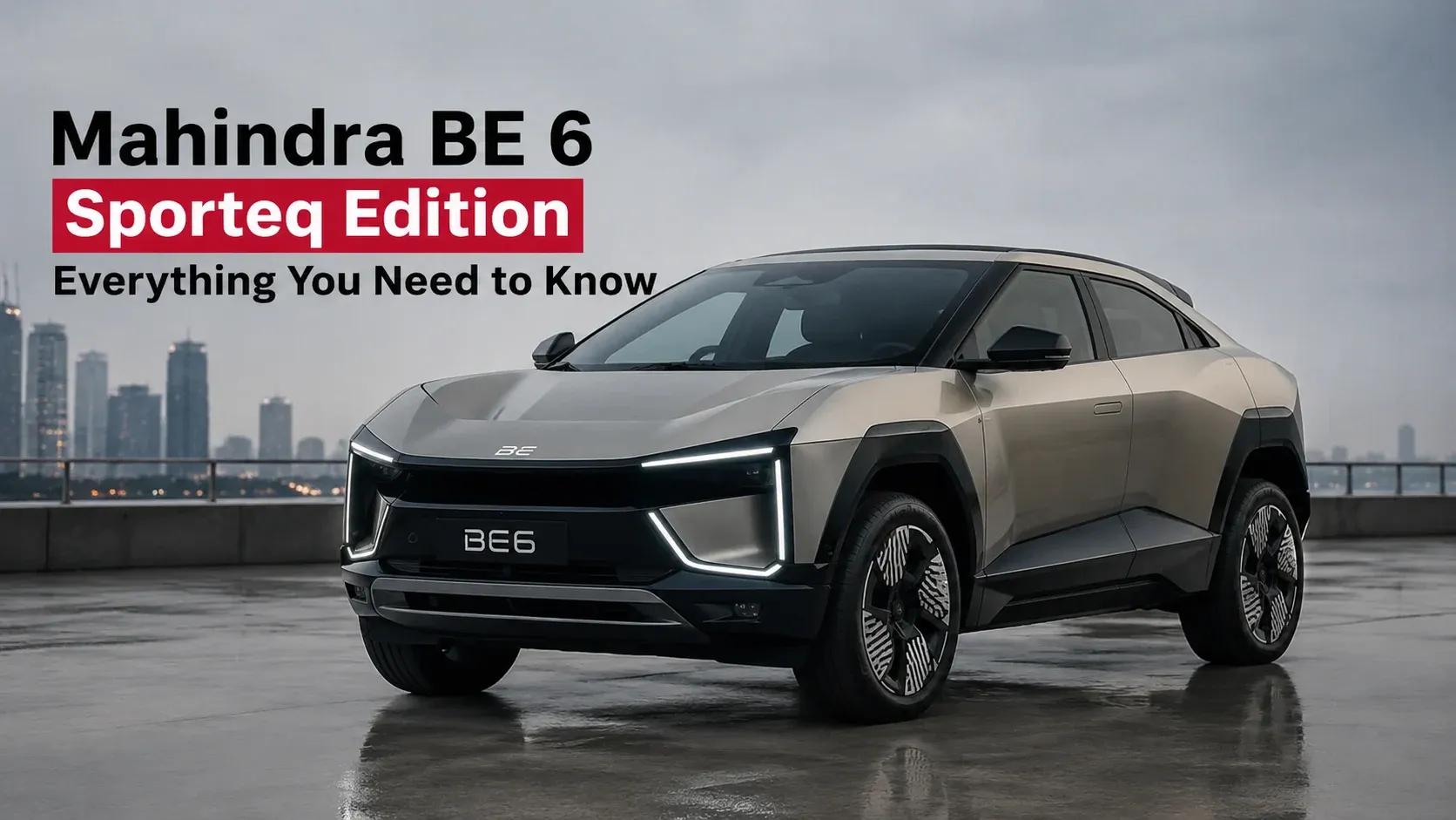 Mahindra BE 6 SPORTEQ Tanıtıldı: Google Gemini, 3 Ekran ve Drift Mode!