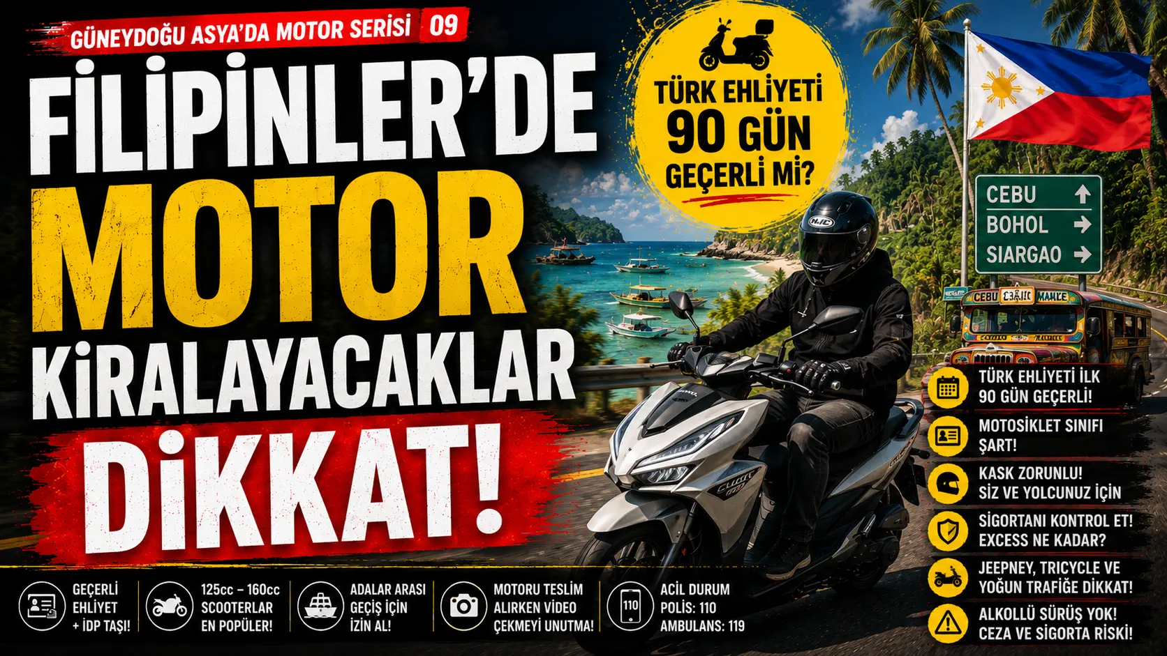 Filipinler’de Motosiklet Kiralayacaklar Dikkat! 90 Gün Kuralı, Ehliyet, Sigorta ve Trafikte Bilmeniz Gereken 30 Şey