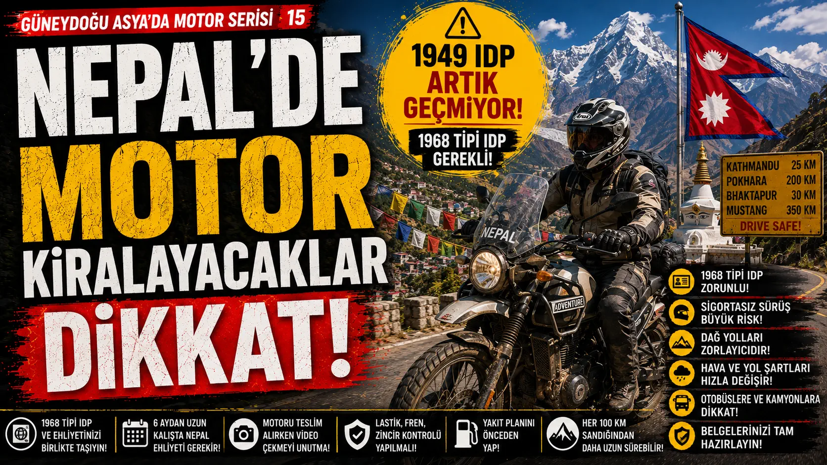 Nepal’de Motosiklet Kiralayacaklar Dikkat! Türk IDP’si Yetmeyebilir: Ehliyet, Sigorta ve Dağ Yollarında Bilmeniz Gereken 30 Şey