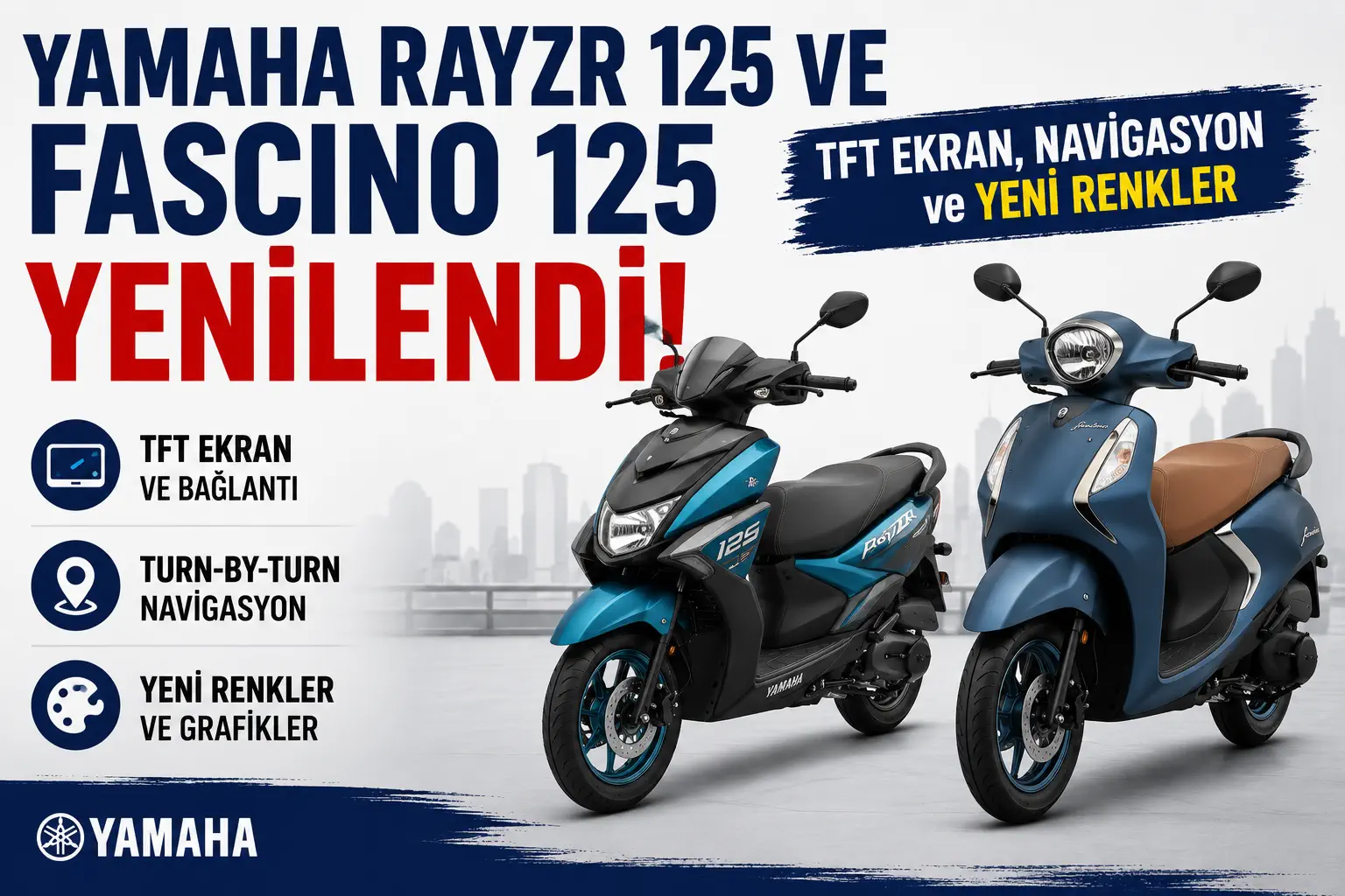 Yamaha RayZR 125 ve Fascino 125 Yenilendi: TFT Ekran ve Navigasyon Geldi
