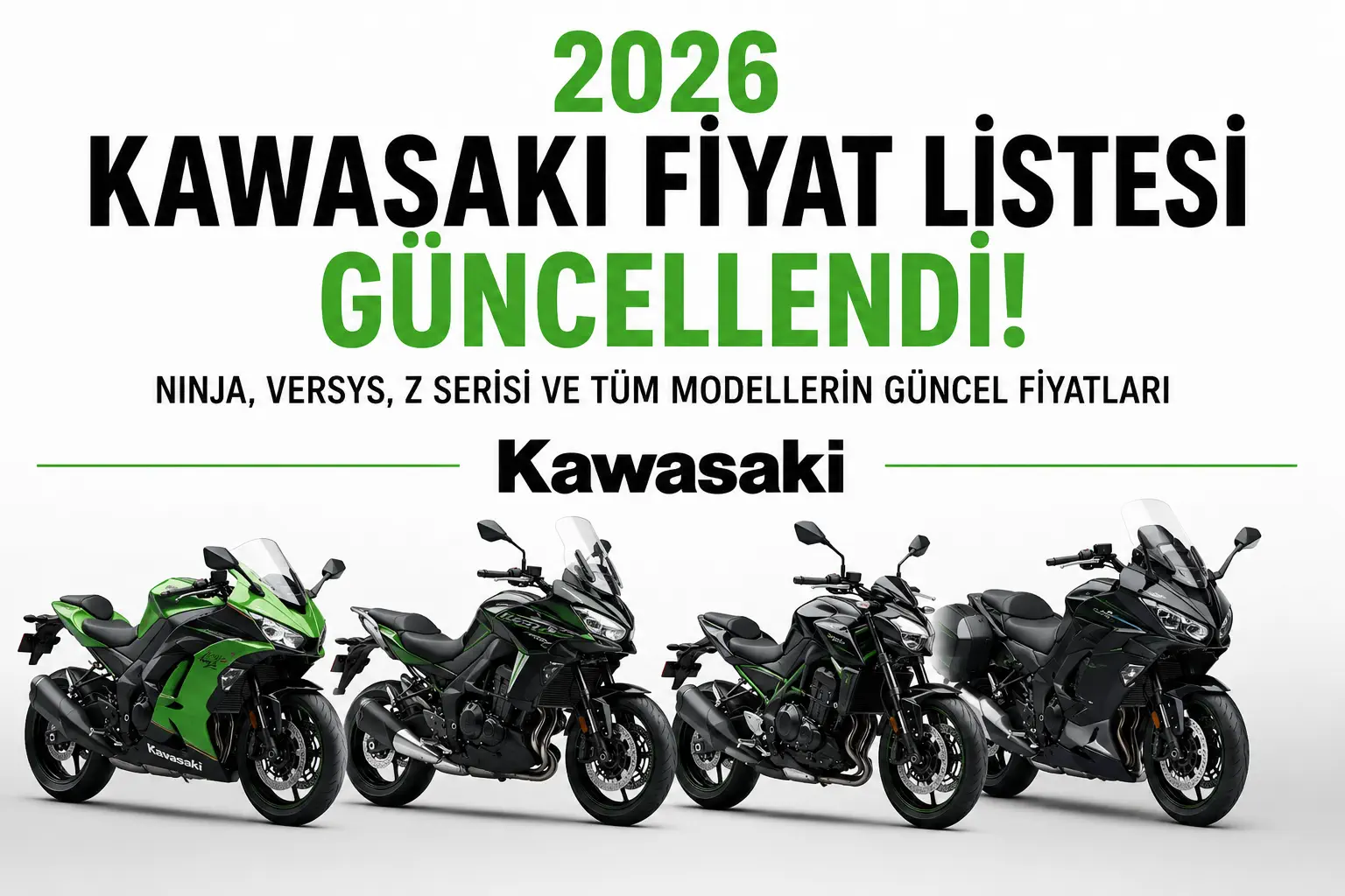 Kawasaki Fiyatları Değişti: Bazı Modellerde 210 Bin TL Avantaj
