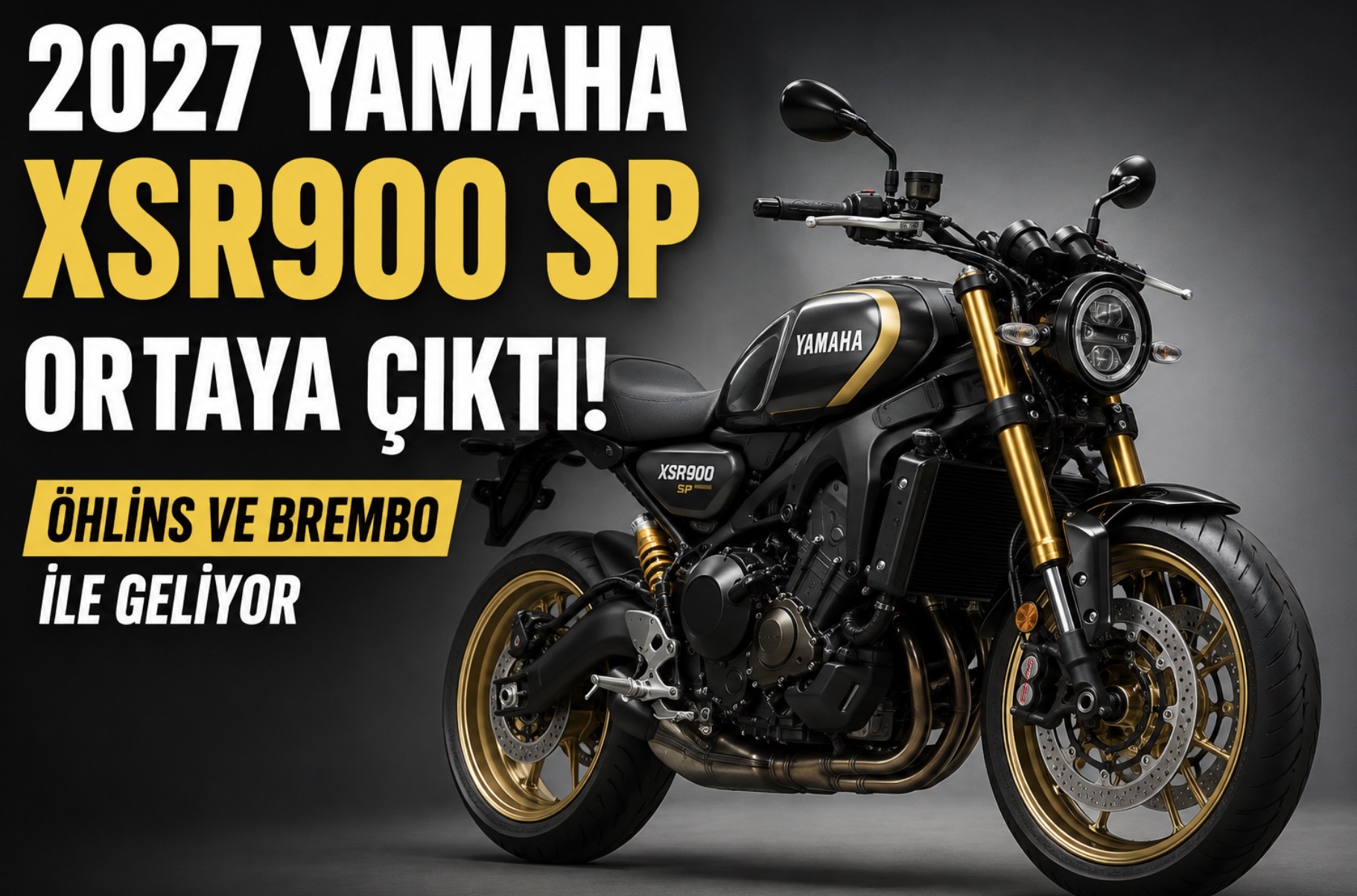 2027 Yamaha XSR900 SP Ortaya Çıktı: Öhlins ve Brembo ile Geliyor