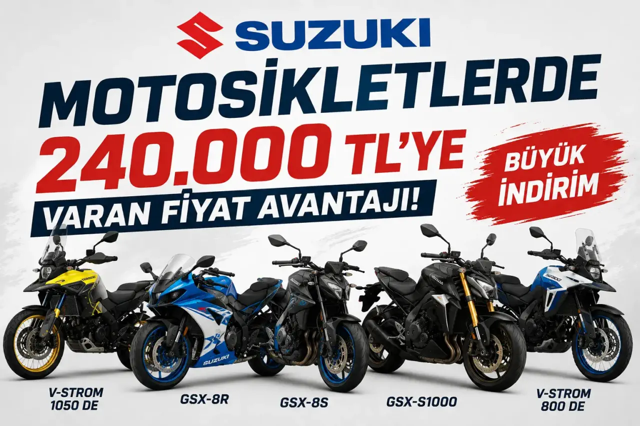 Suzuki Motosikletlerde Büyük Fiyat Avantajı: Bazı Modellerde 240 Bin TL’ye Varan Fark
