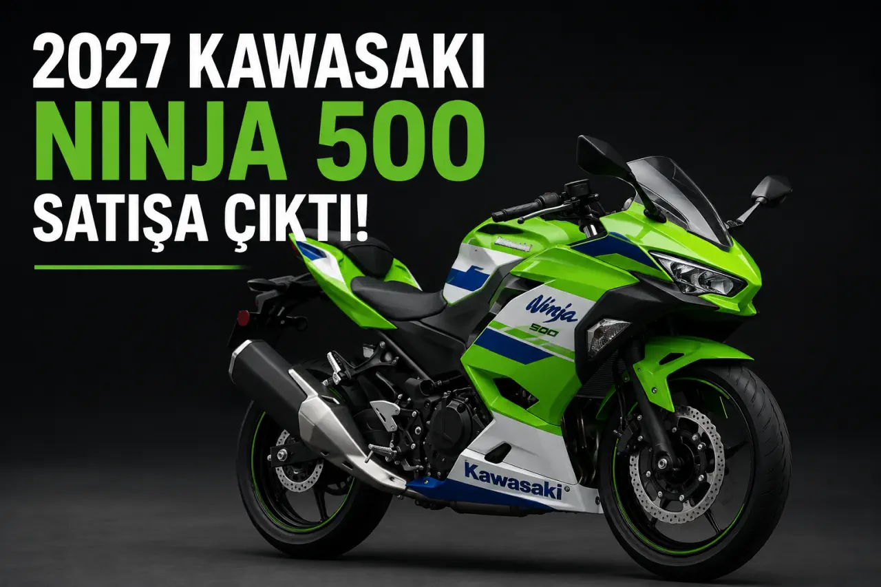 2027 Kawasaki Ninja 500 Satışa Çıktı: Yeni Lime Green Rengiyle Geldi