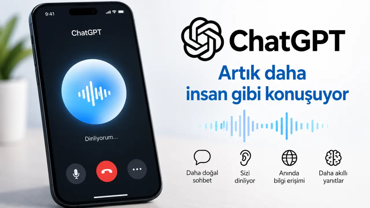 ChatGPT Artık Daha İnsan Gibi Konuşuyor: Yeni GPT-Live Ses Modu Geldi