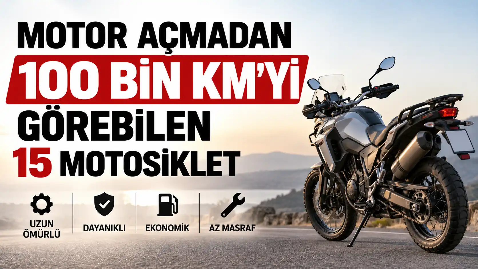 100 Bin Km’de Bile Ayakta: Motoru Taş Gibi 15 Motosiklet