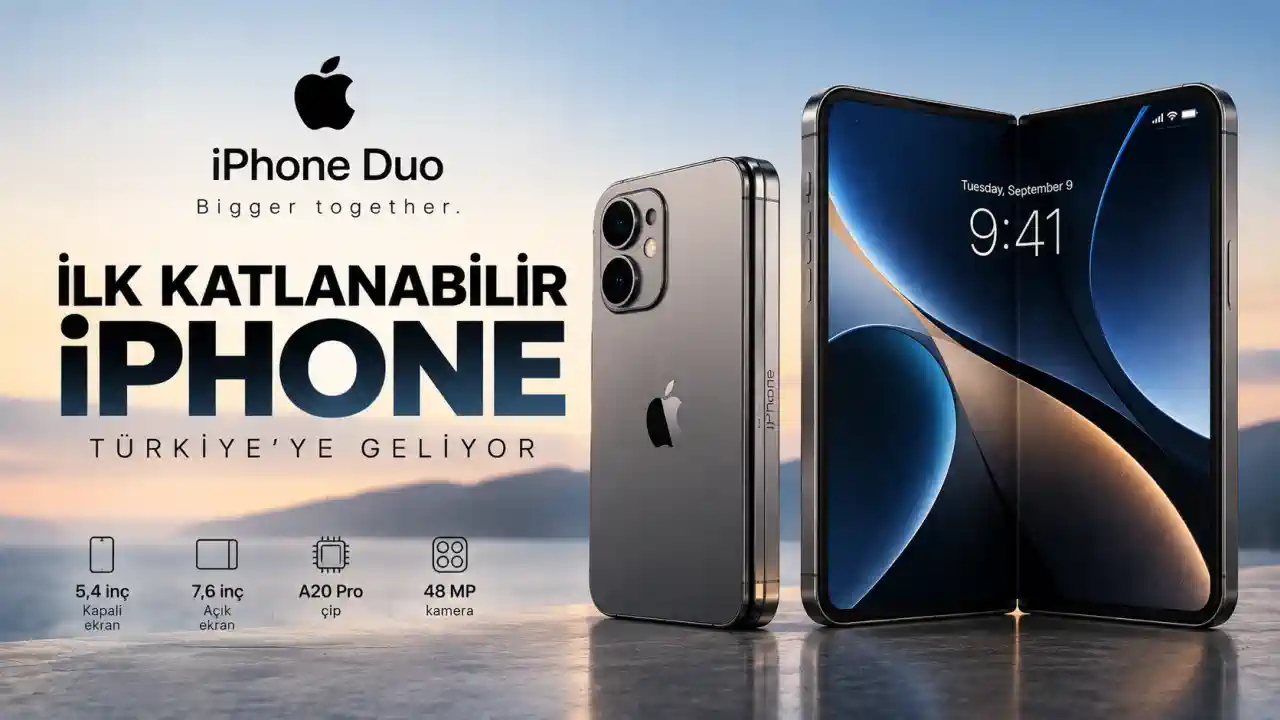 Apple’ın İlk Katlanabilir Telefonu iPhone Duo Tanıtıldı: Türkiye’ye de Geliyor!