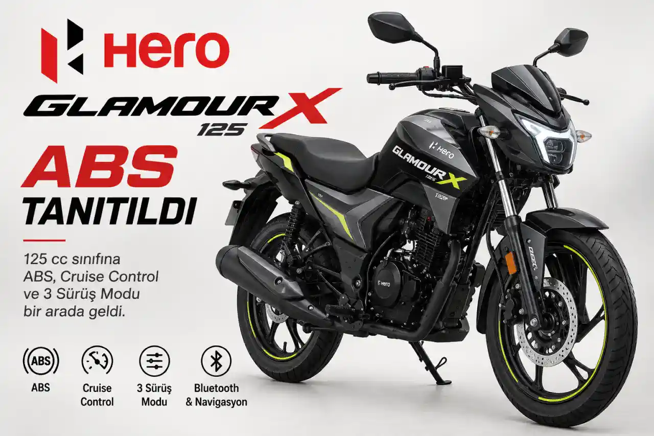 Hero Glamour X 125 ABS Tanıtıldı: 125 cc Sınıfına ABS, Cruise Control ve 3 Sürüş Modu Bir Arada Geldi