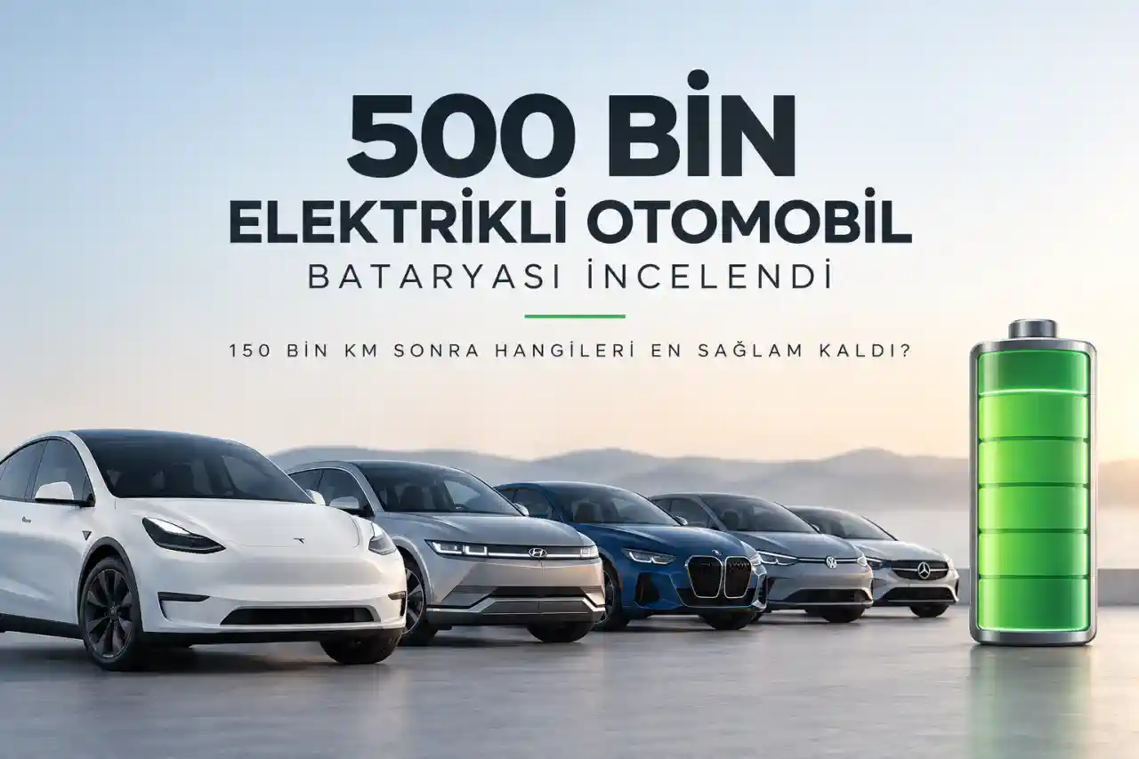 500 Bin Elektrikli Otomobil Bataryası İncelendi: 150 Bin Km Sonra Hangileri En Sağlam Kaldı?