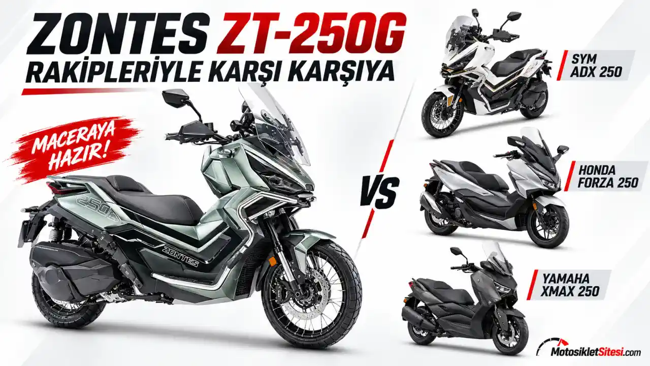 Zontes ZT-250G Alınır mı? 340 Bin TL’lik Adventure Scooter’ı Rakipleriyle Karşılaştırdık