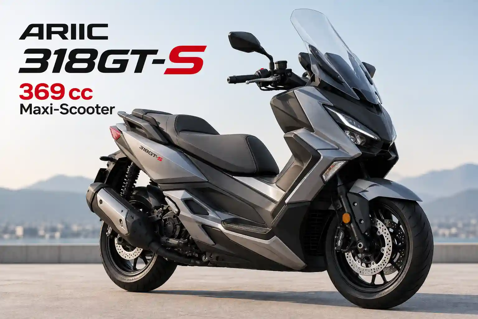 ARIIC 318GT-S Tanıtıldı: 369 cc Maxi-Scooter XMAX 300 Sınıfına Güçlü Donanımla Geliyor