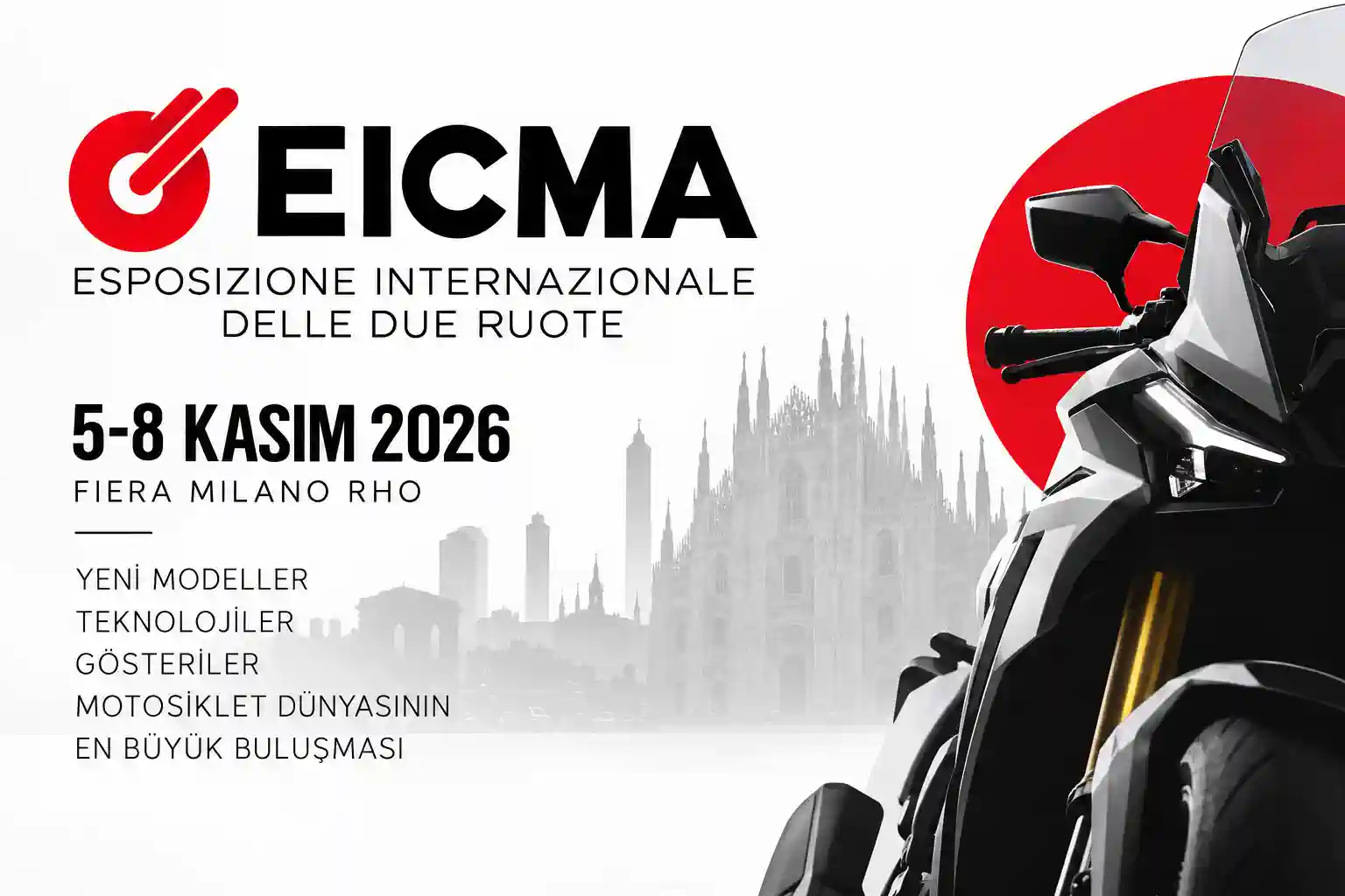 EICMA 2026: 5-8 Kasım'da Tanıtılacak Yeni Motosikletler, Markalar ve Beklenen Modeller