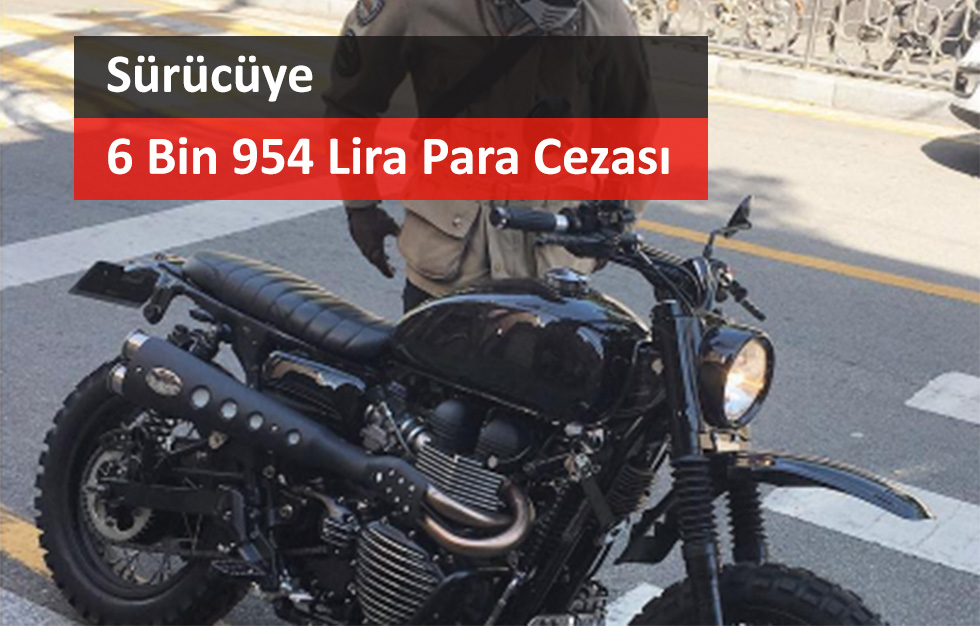 6 Bin 954 Lira Para Cezası