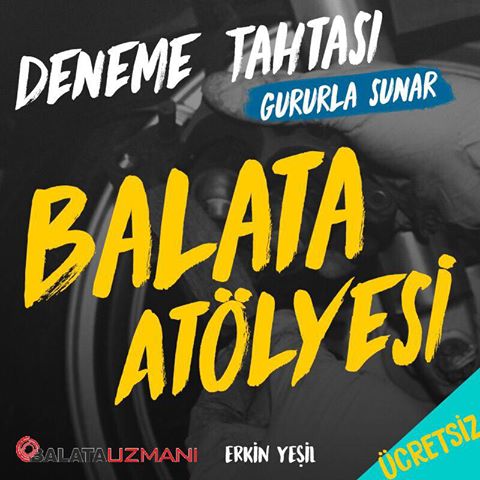 Deneme Tahtası Balata Atolyesi