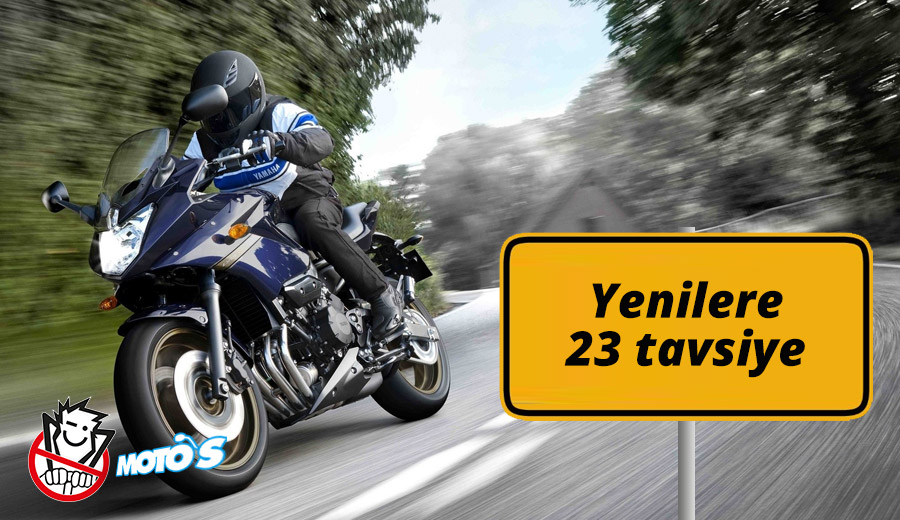 Motosiklet sürmeye yeni başlayanlara 23 akılcı tavsiye