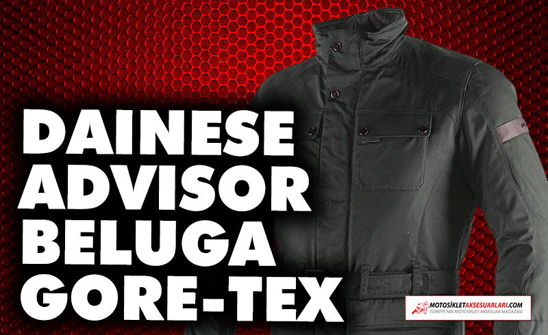 Konfor ve Su Direnci Yüksek - Dainese Advisor Beluga Gore-Tex Mont