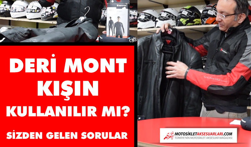Deri Montlar Kışın Kullanılır mı?