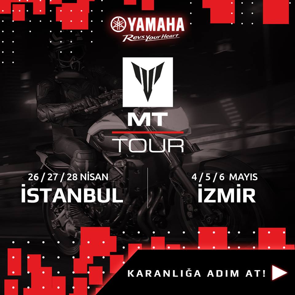Yamaha MT Tour İstanbul 26, 27, 28 Nisan