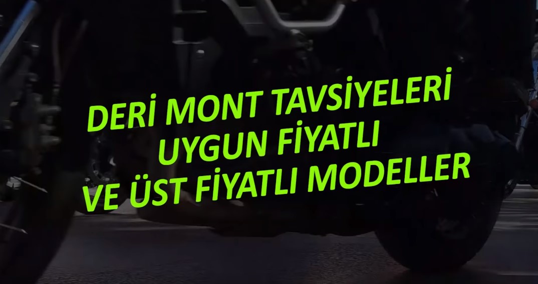 Uygun Fiyatlı ve Yüksek Fiyatlı Deri Mont Önerileri