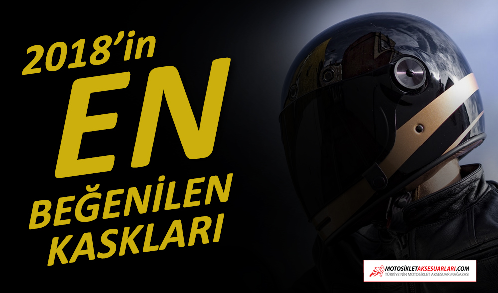 En Çok Satın Alınan Kasklar, 2018'in Beğenilenleri