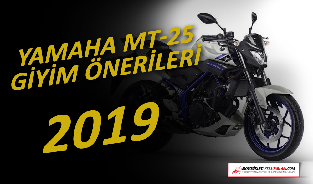 Yamaha MT-25 Giyim Önerileri