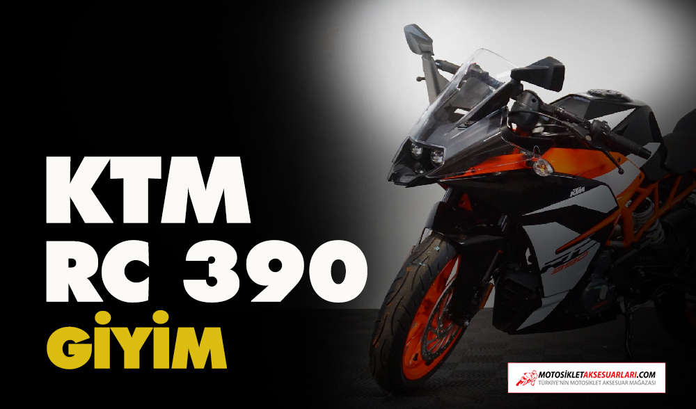 KTM RC 390 Giyim Önerileri