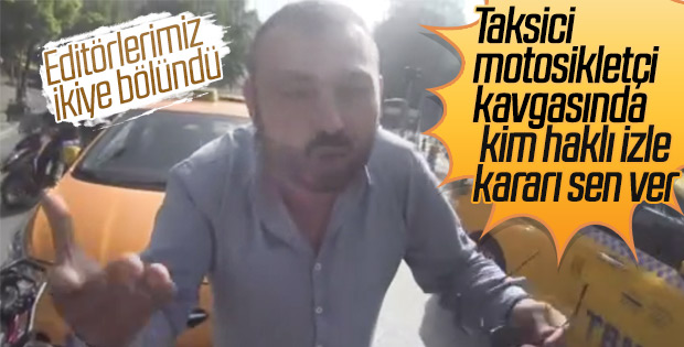 Taksi ve Motosiklet Sürücüsü Kavgası