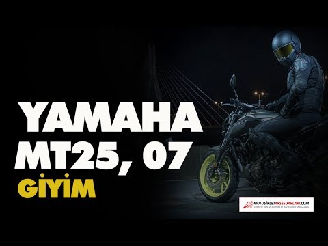 Yamaha MT25, MT07 Giyim Tavsiyeleri