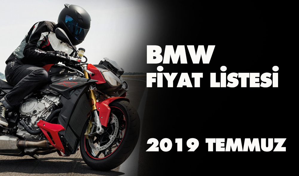BMW Motor Fiyat Listesi, 2019 Temmuz