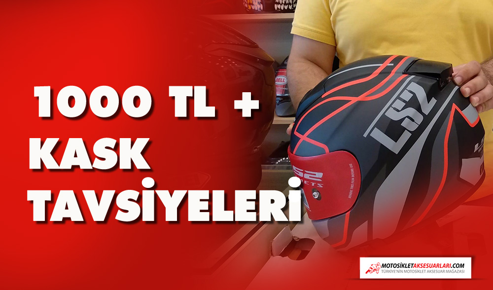1000 TL + Spor Motosiklet Kask Tavsiyesi