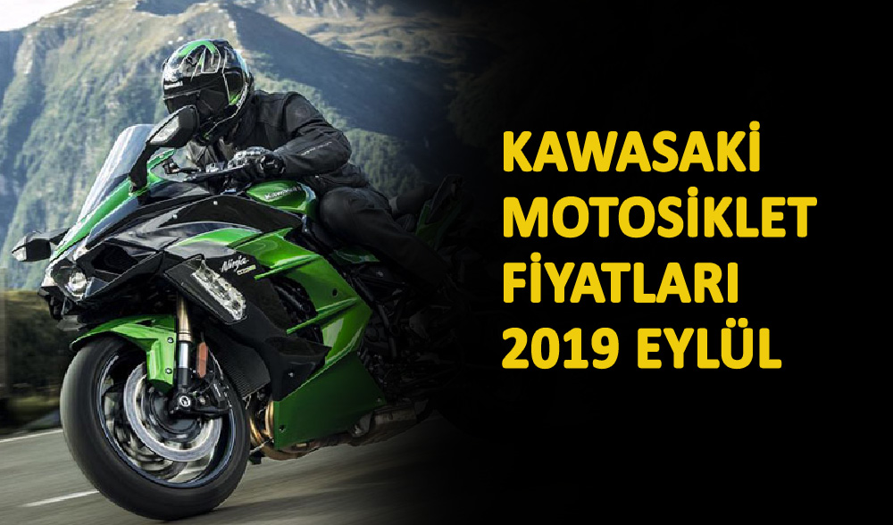 Kawasaki Fiyatları, 2019 Eylül