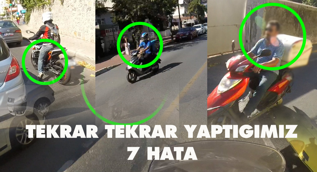 Motosiklet Kullanıcılarının Tekrar Tekrar Yaptığı 7 Hata