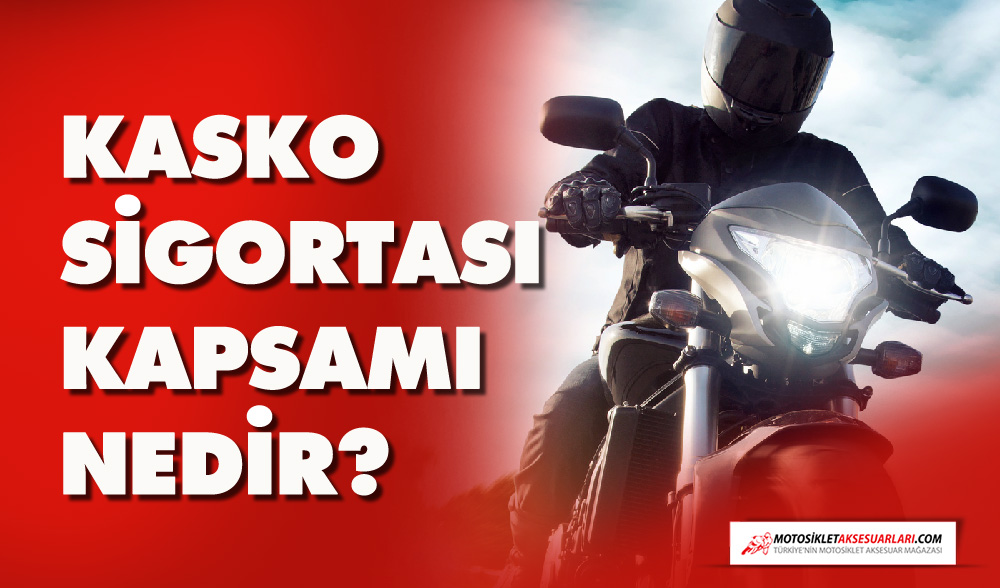Kasko Sigortası Kapsamı Nedir?