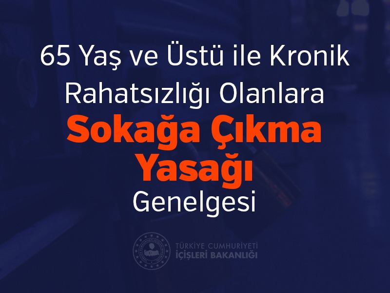 Sokağa Çıkma Yasağı Genelgesi