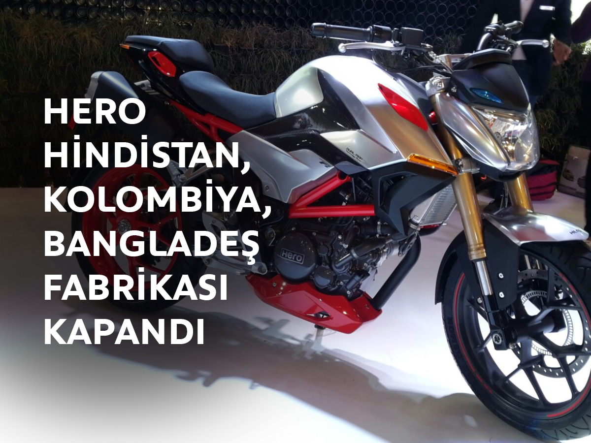 Hero Motor, Hindistan, Kolombiya ve Bangladeş tesislerini kapattı