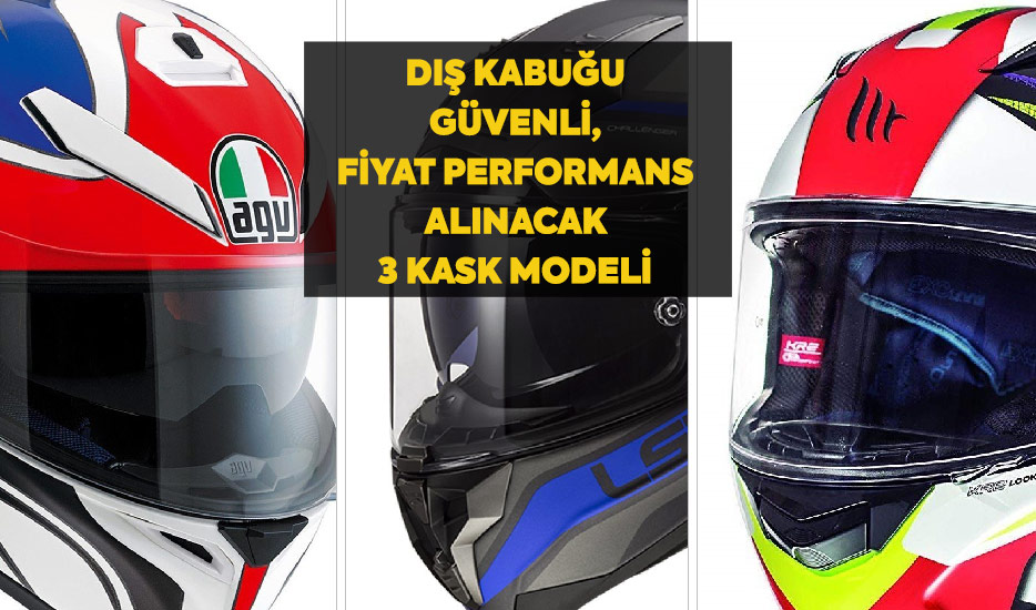 Dış Kabuğu Güvenli, Fiyat Performans Alınacak 3 Kask Modeli