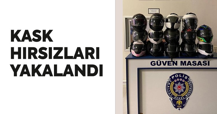 Kask çalan çete yakalandı