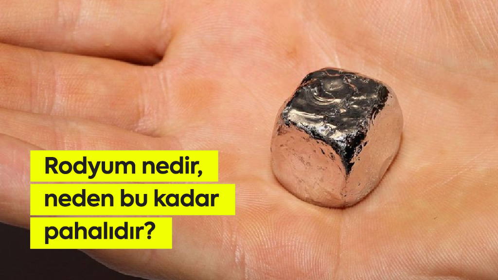 Rodyum nedir, neden bu kadar pahalıdır?